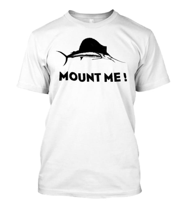 Rollo Trout Mount Me Fish T-Shirt