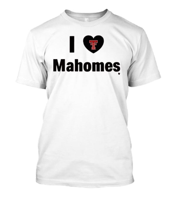 I Love Texas Tech Mahomes Football T-Shirt