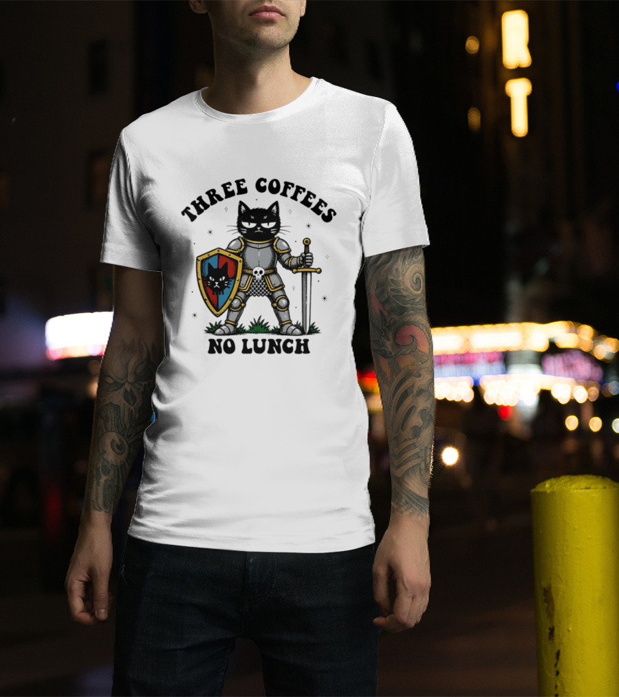 Three Coffees No Lunch Black Cat Armored Knight Shield T-Shirt