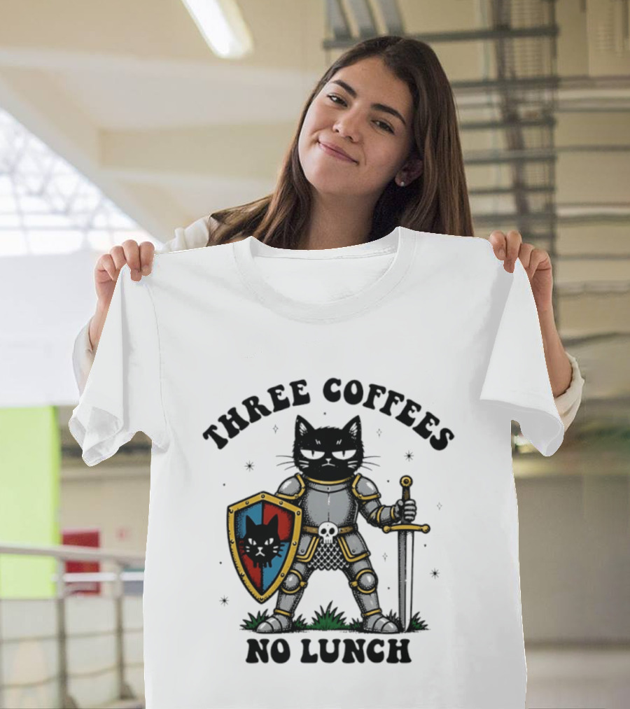Three Coffees No Lunch Black Cat Armored Knight Shield T-Shirt