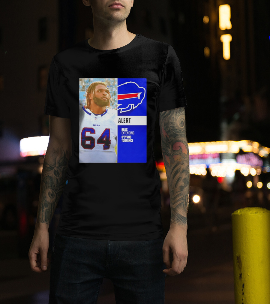 Buffalo Bills Alert Extending O'Cyrus Torrence Number 64 T-Shirt
