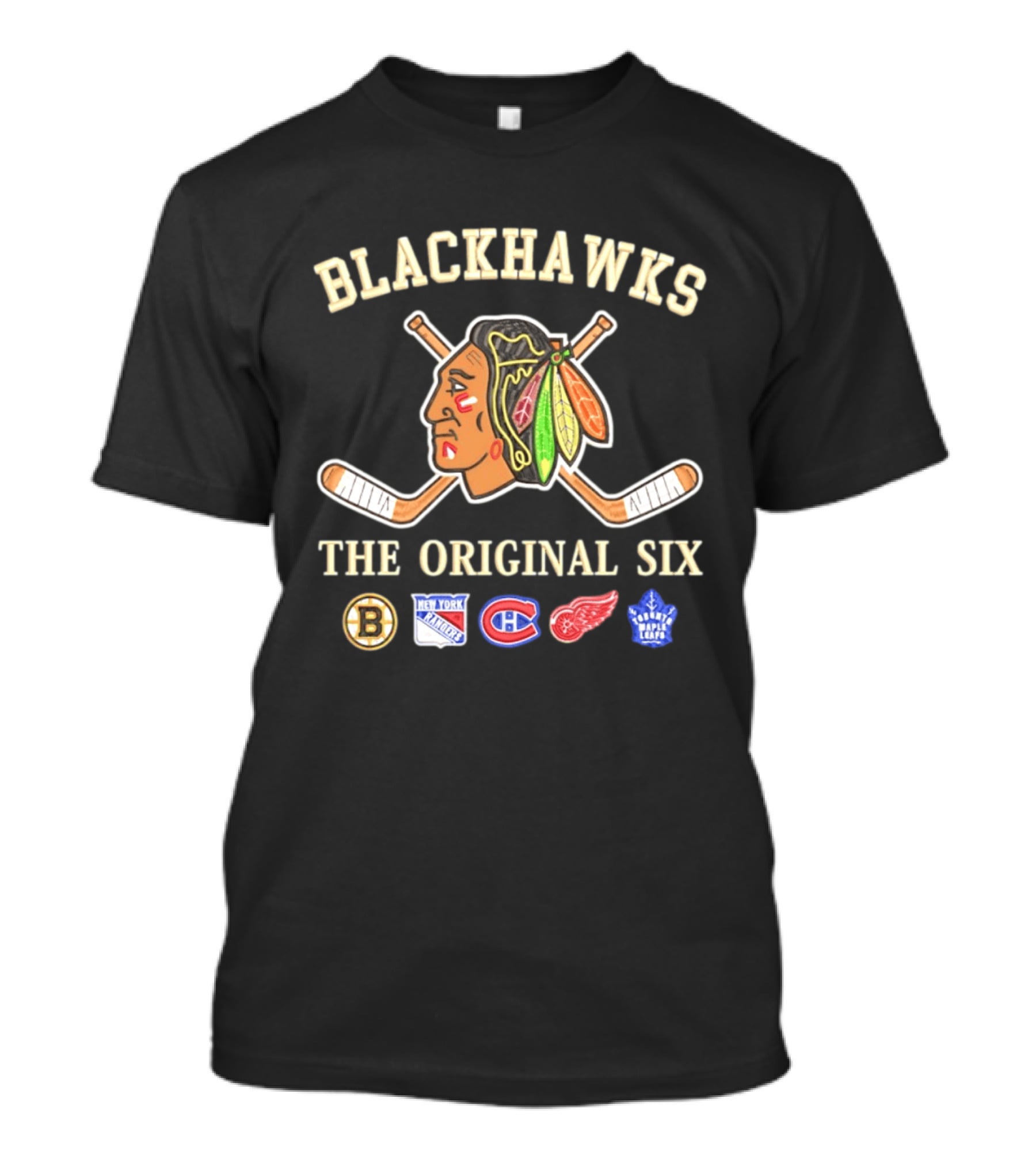 Blackhawks The Original Six Boston Bruins New York Rangers Montreal Canadiens Detroit Red Wings Toronto Maple Leafs T-Shirt
