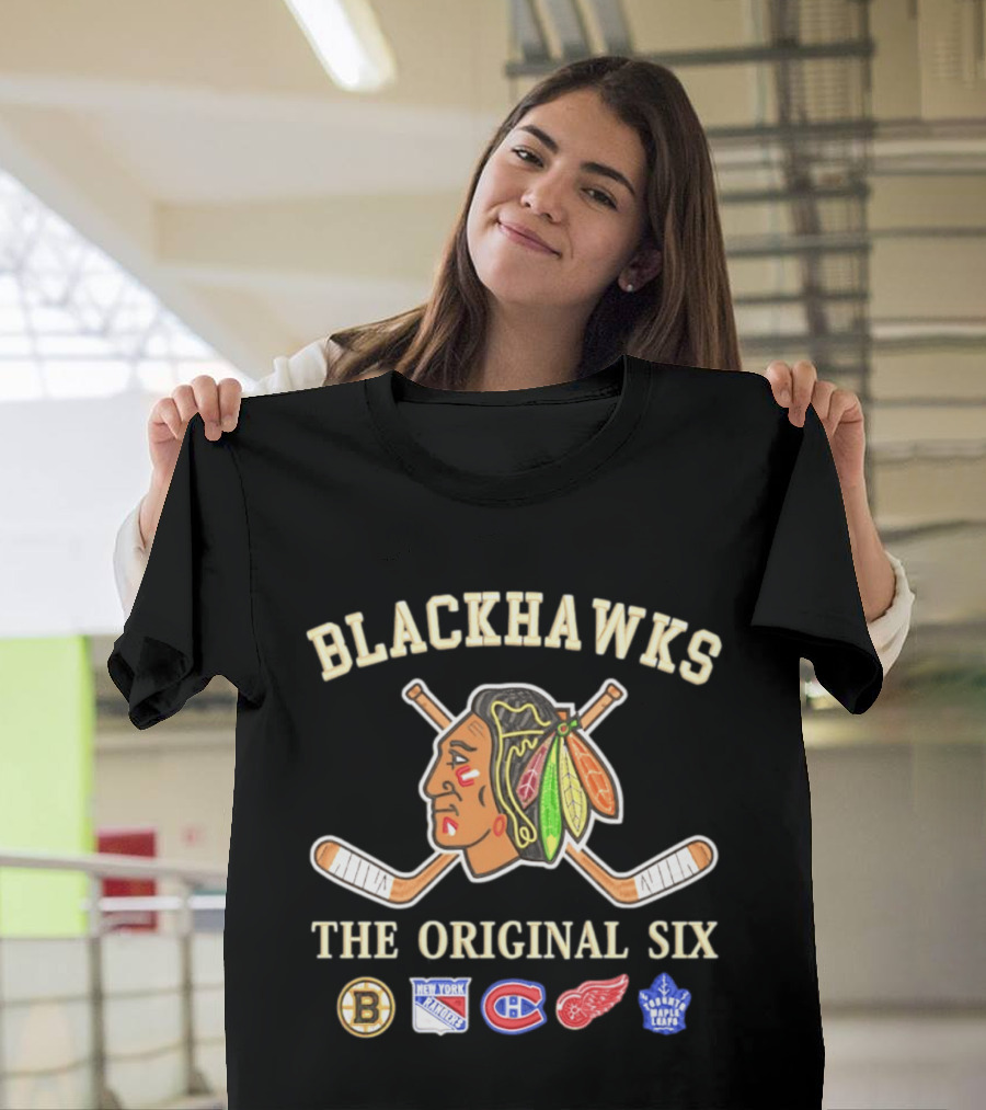 Blackhawks The Original Six Boston Bruins New York Rangers Montreal Canadiens Detroit Red Wings Toronto Maple Leafs T-Shirt