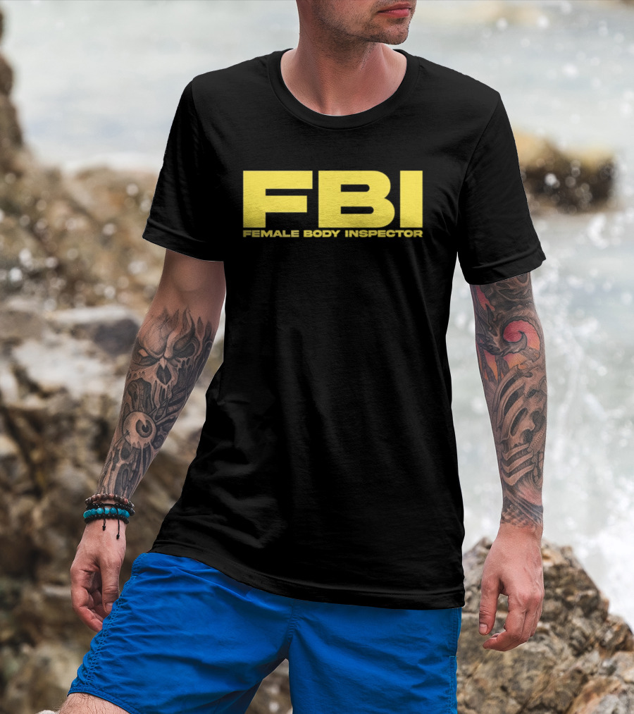 FBI Female Body Inspector Humor Bold Yellow T-Shirt