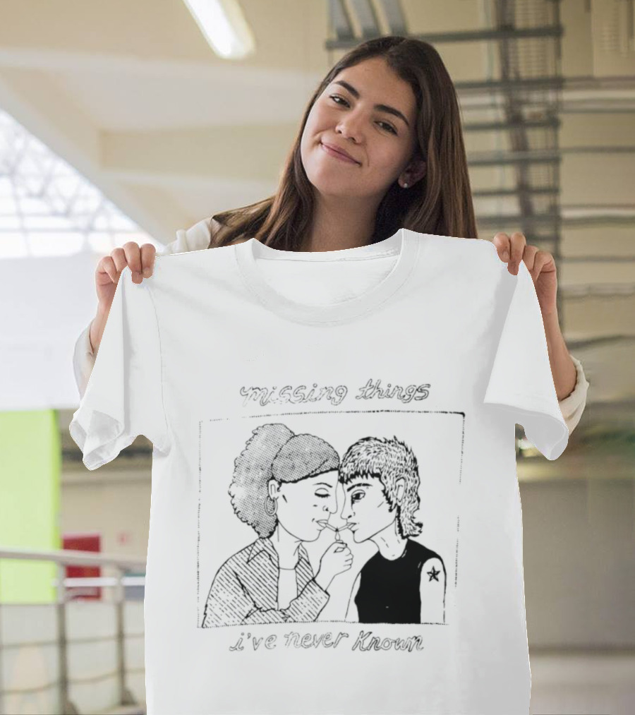 Missing Things I've Never Known Nostalgic T-Shirt