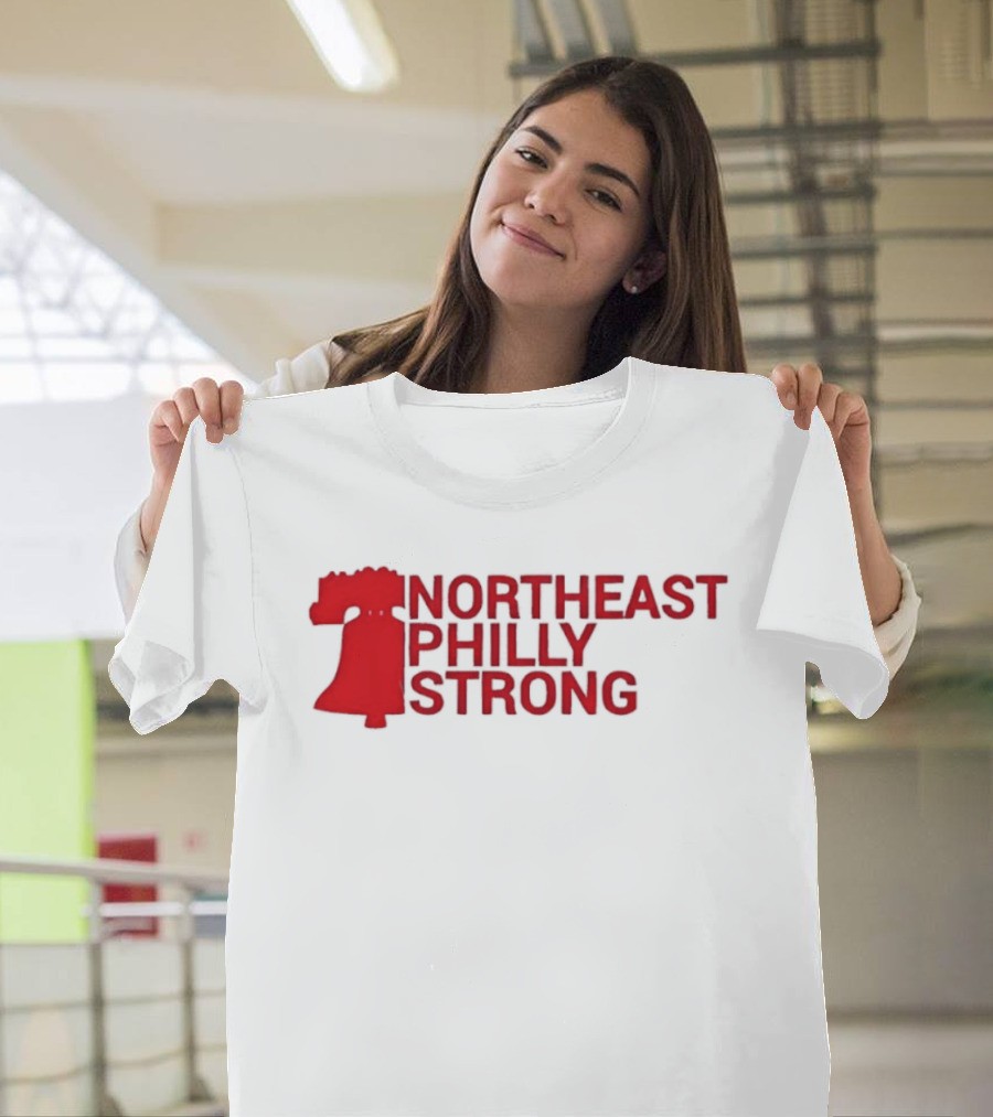 Northeast Philly Strong Liberty Bell T-Shirt