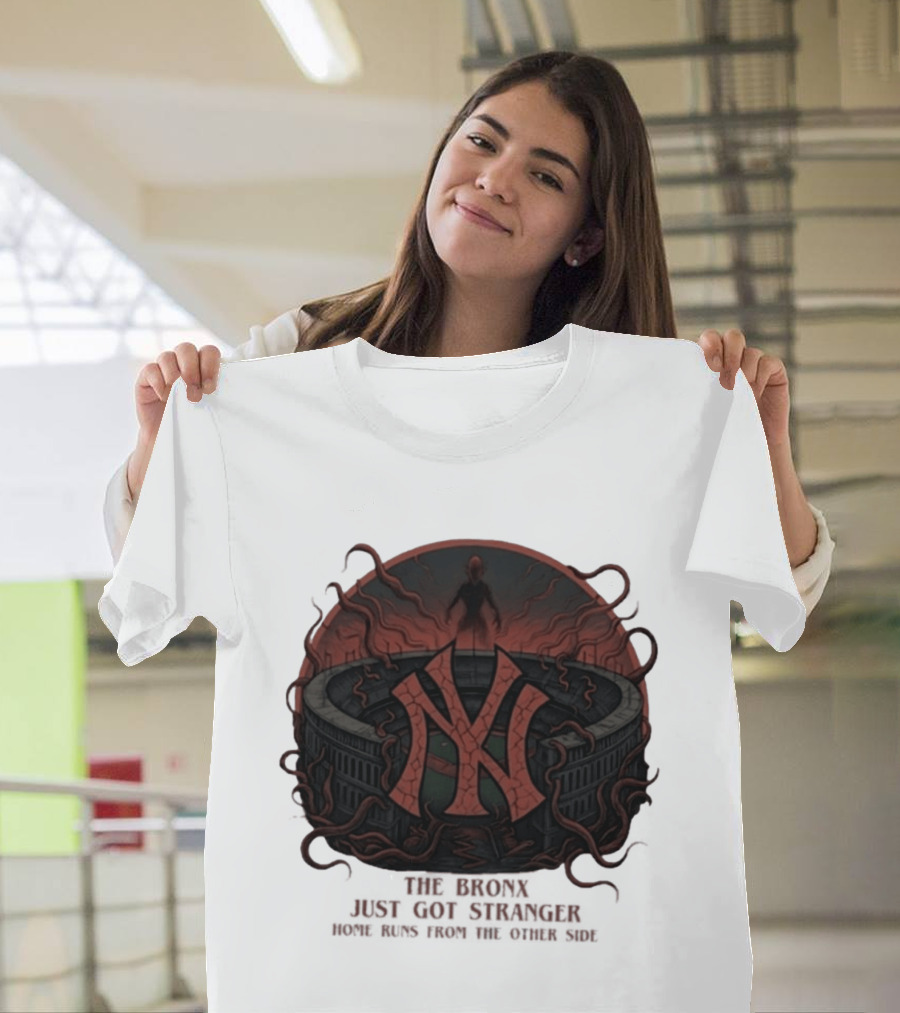 Yankees Stranger Things Mashup The Bronx Just Got Stranger Home Runs Other Side T-Shirt