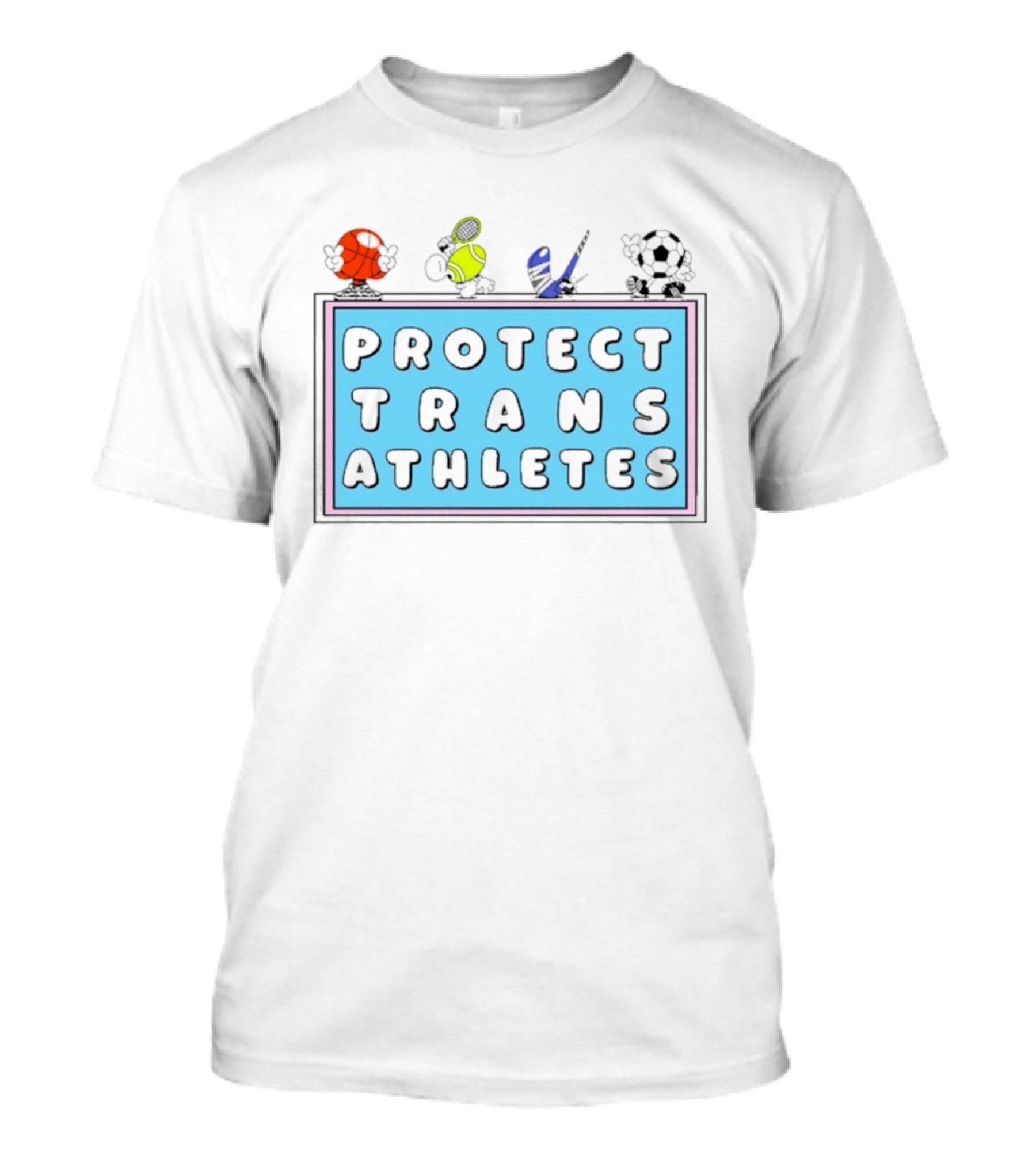 Protect Trans Athletes Sports Advocacy Basketball Tennis American Football Soccer T-Shirt