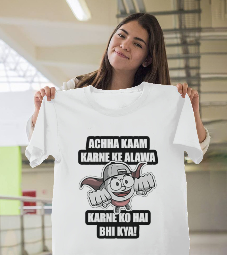 Achha Kaam Karne Ke Alawa Karne Ko Hai Bhi Kya Funny Devil T-Shirt