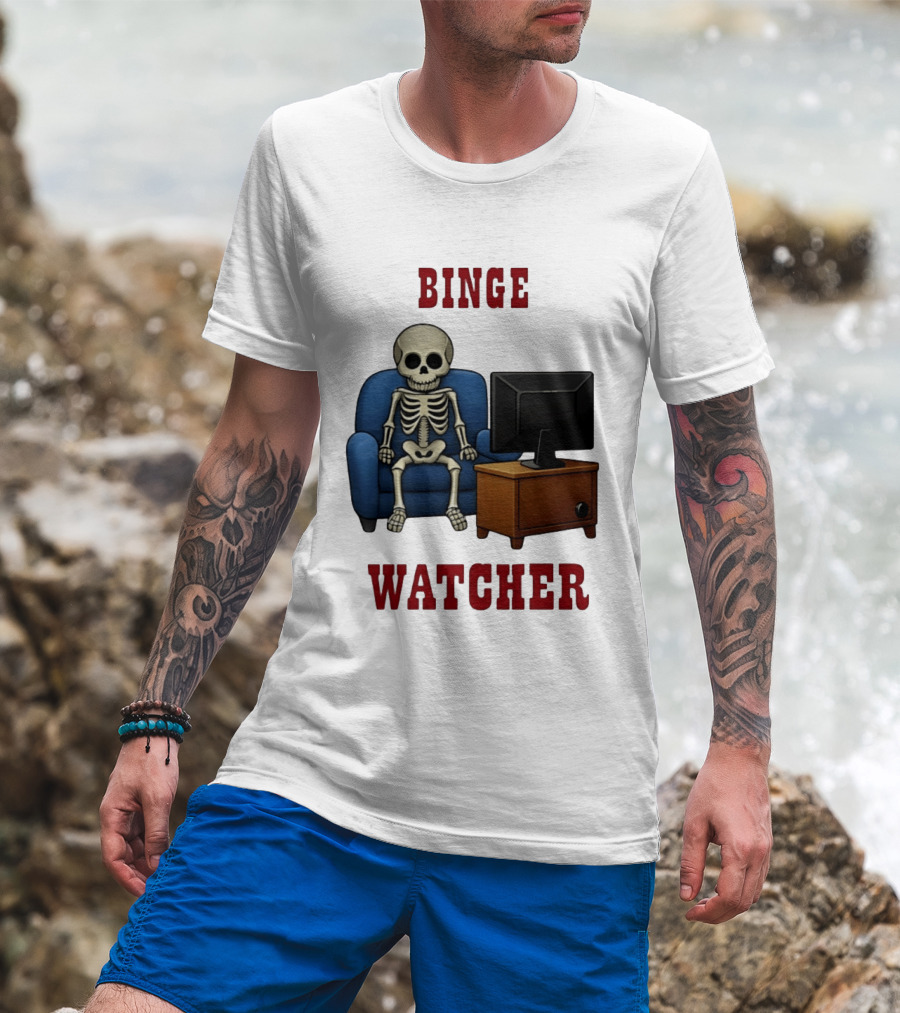 Binge Er Skeleton On Couch With TV T-Shirt