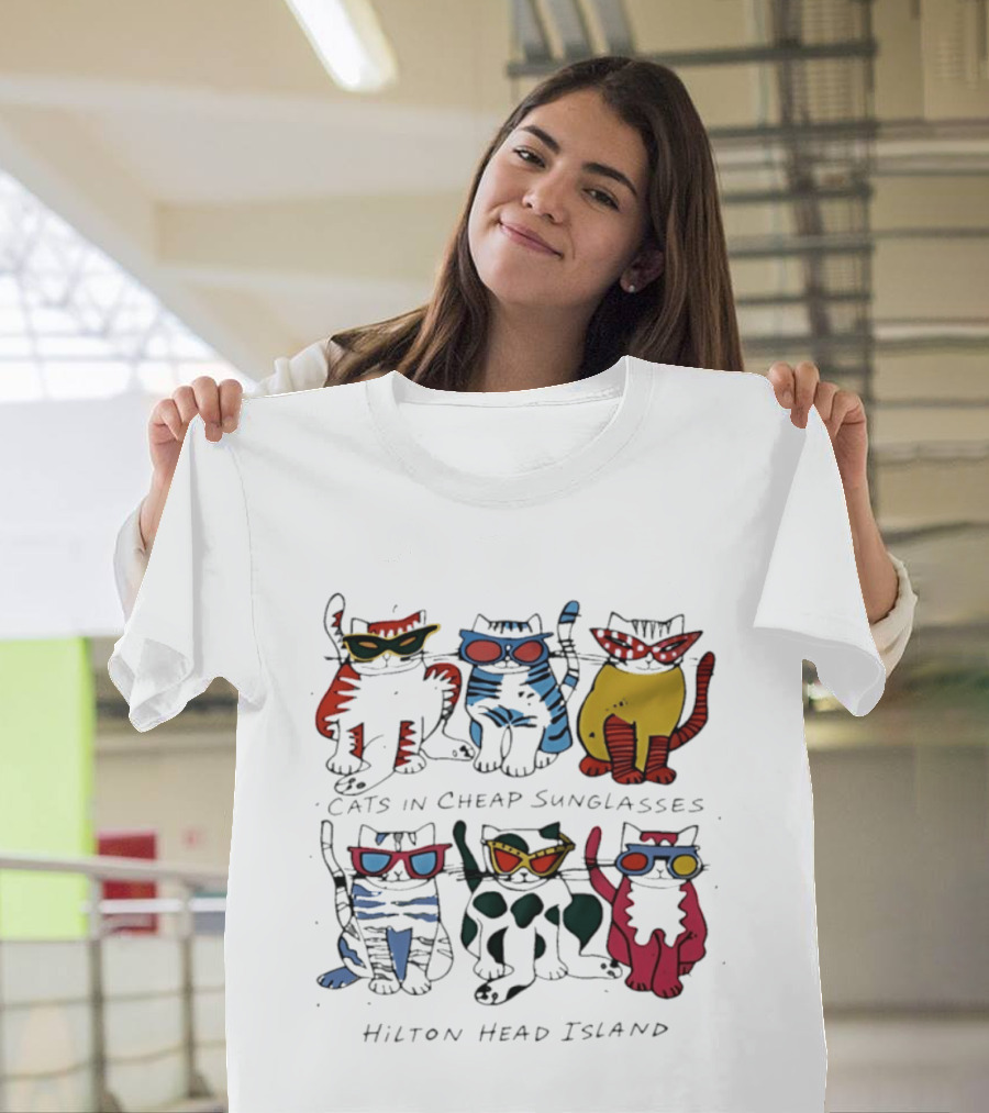 Cats In Cheap Sunglasses Hilton Head Island Fun Feline Beach Vibes T-Shirt