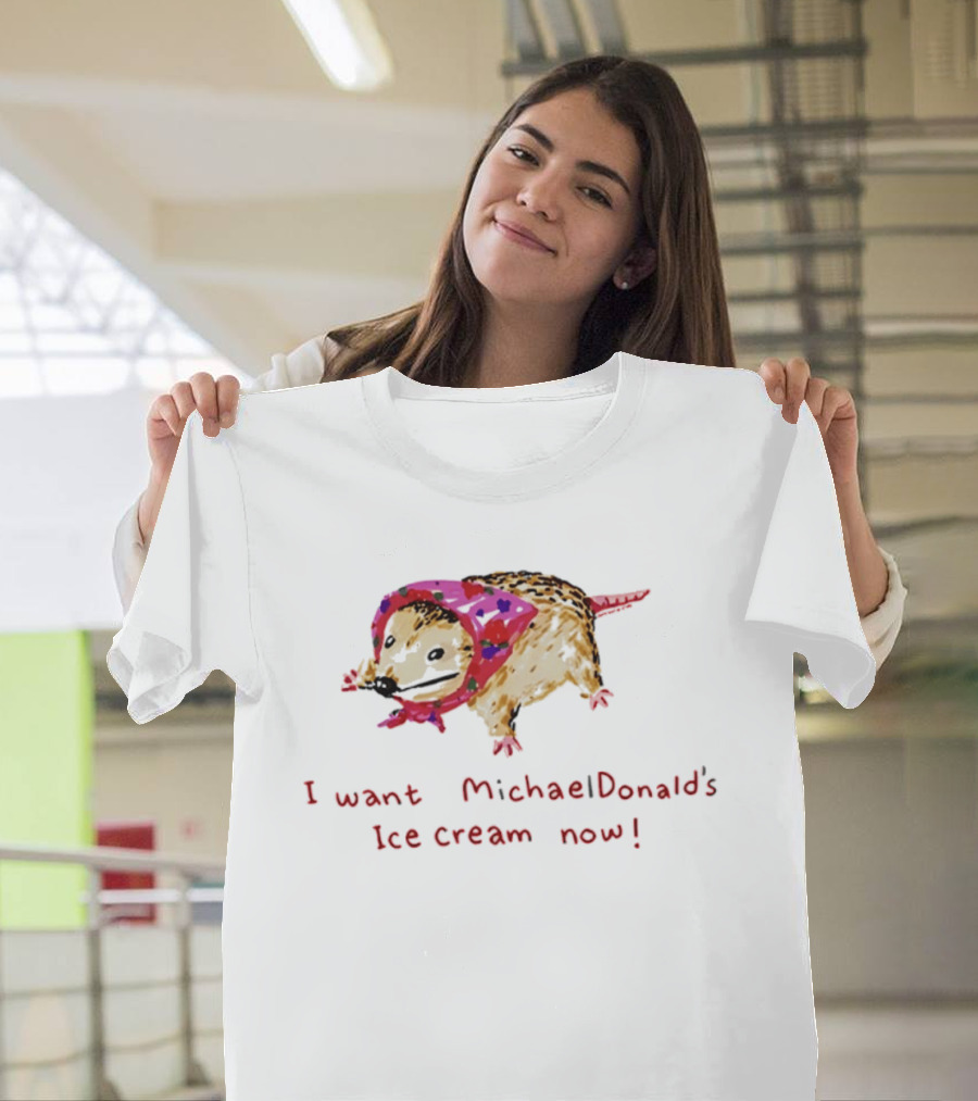 I Want MichaelDonald's Ice Cream Now Opossum In Pink Bandana T-Shirt