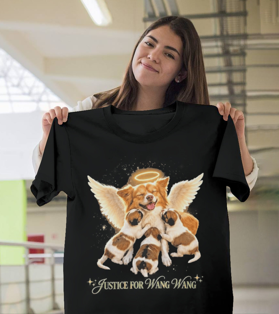 2026 Justice For Wang Wang Dog Angelic Puppies T-Shirt