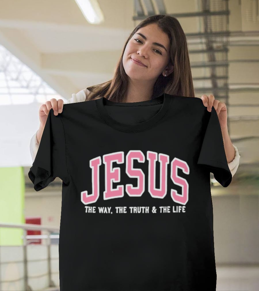 Jesus The Way The Truth And The Life Bold Varsity T-Shirt