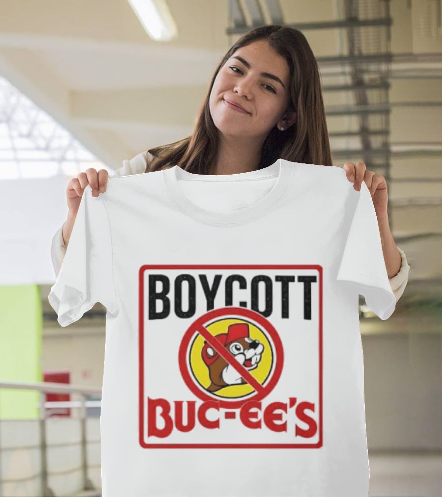 Boycott Buc Ee's Gas Station Protest No T-Shirt