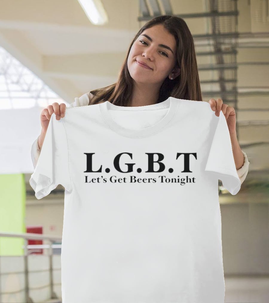 LGBT Let's Get Beers Tonight Beer Drinking Phrase T-Shirt