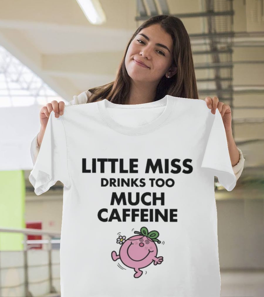 Little Miss Drinks Too Much Caffeine Pink Character With Green Bow T-Shirt