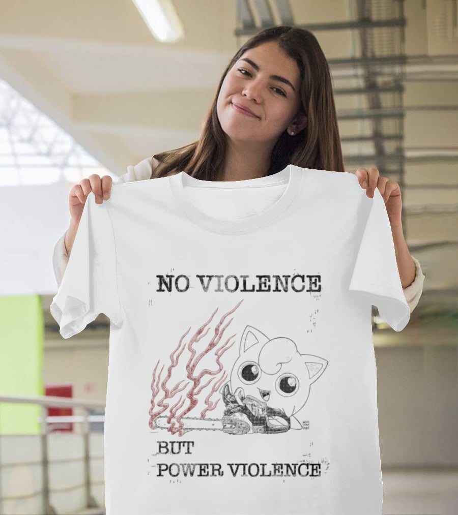No Violence But Power Violence Jigglypuff Flaming Bat T-Shirt