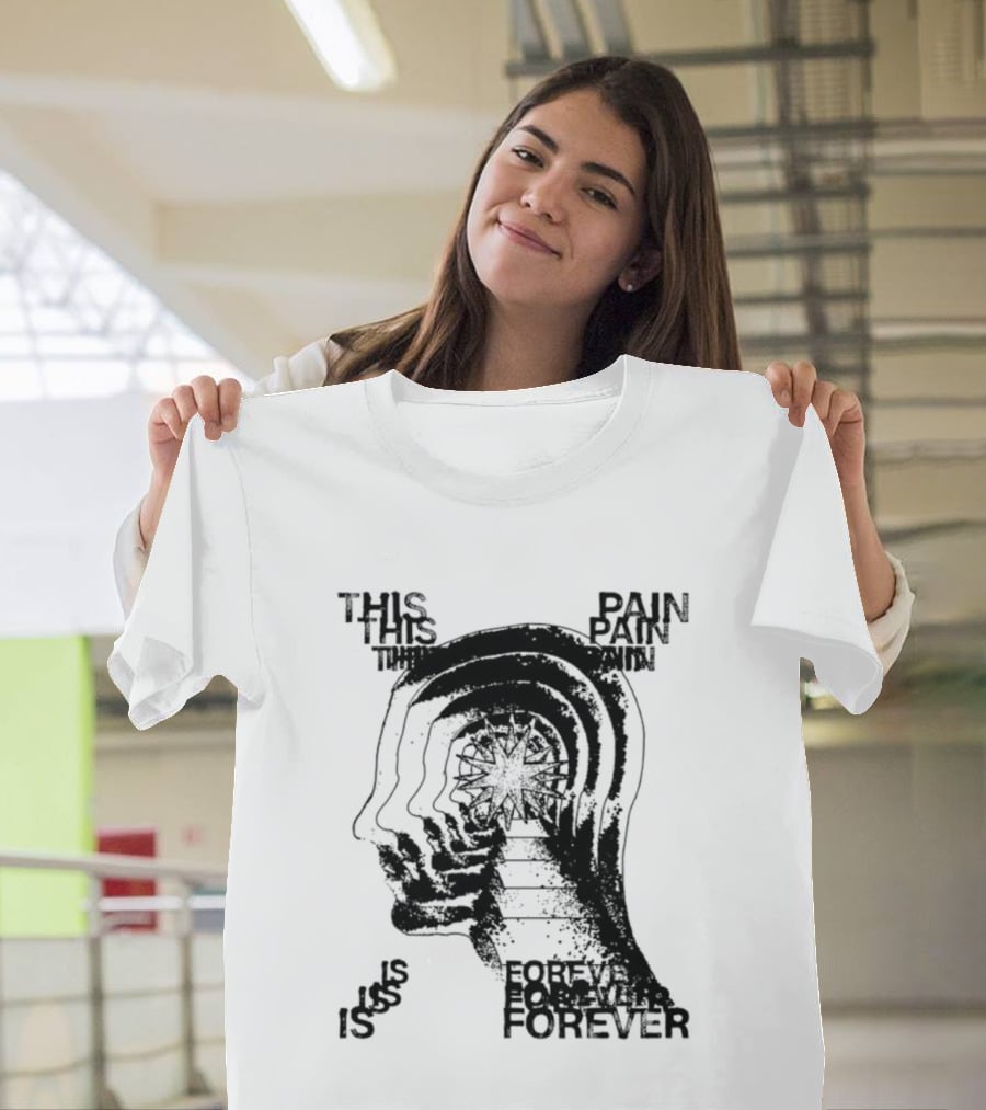This Pain Is Forever Existential Surreal Trippy Psychedelic Head T-Shirt