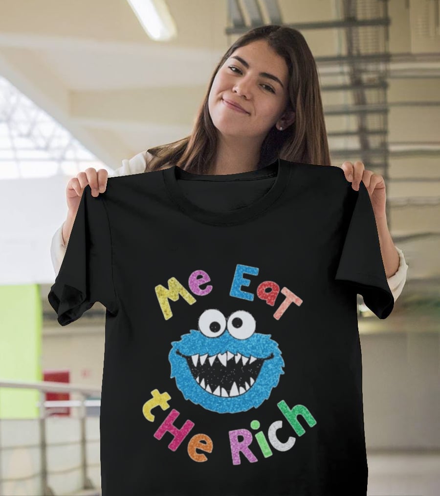 Me Eat The Rich Monster Face Colorful Letters T-Shirt