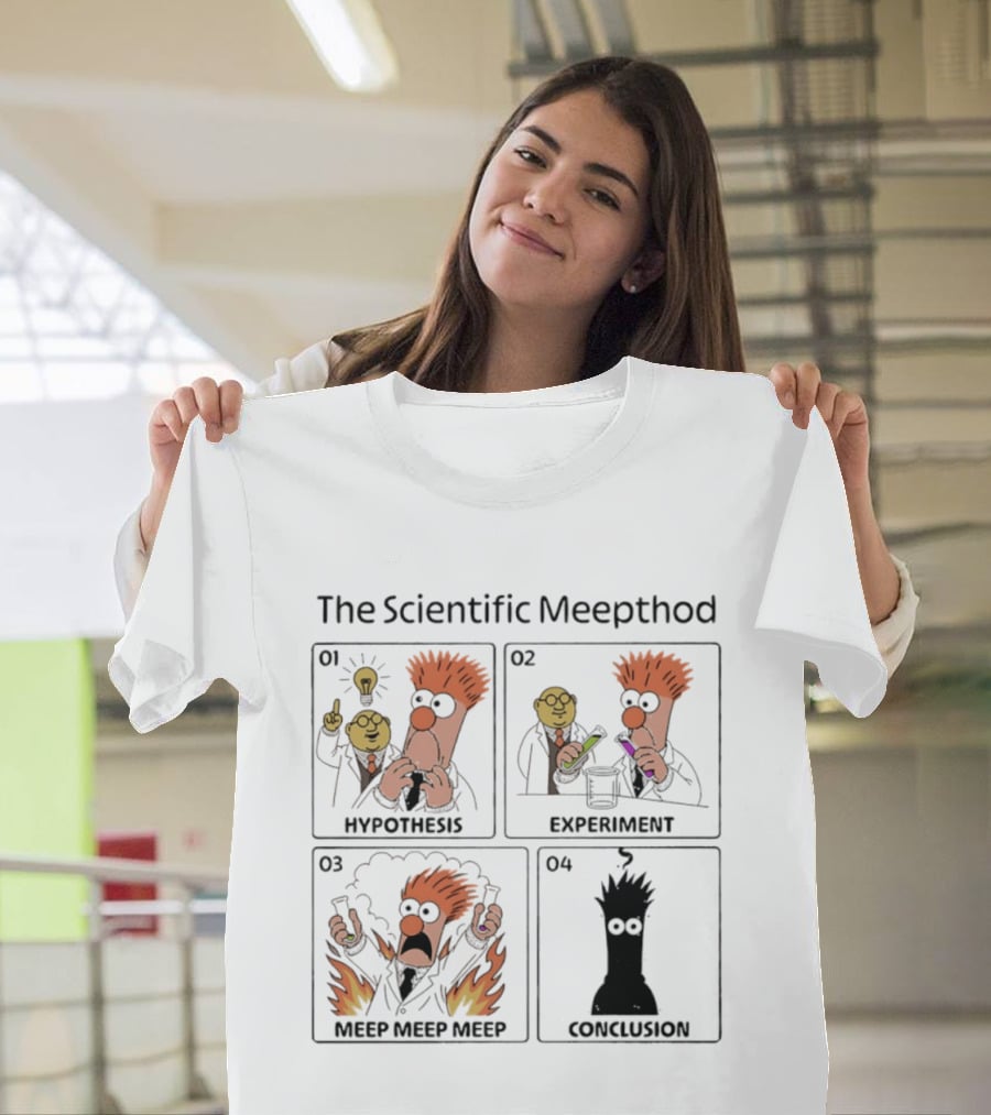 The Scientific Meepthod Beaker Muppets Hypothesis Experiment Conclusion T-Shirt