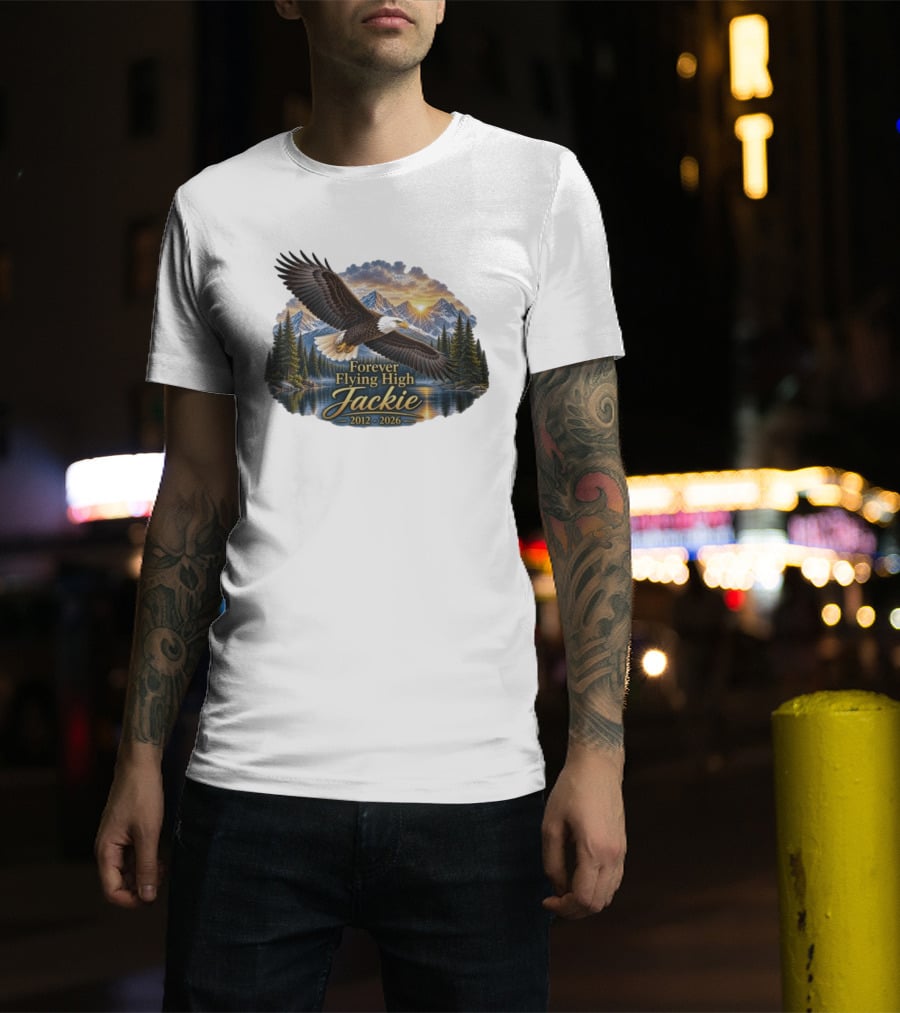 Forever Flying High Jackie Bald Eagle 2012 2026 Majestic Mountain Landscape T-Shirt