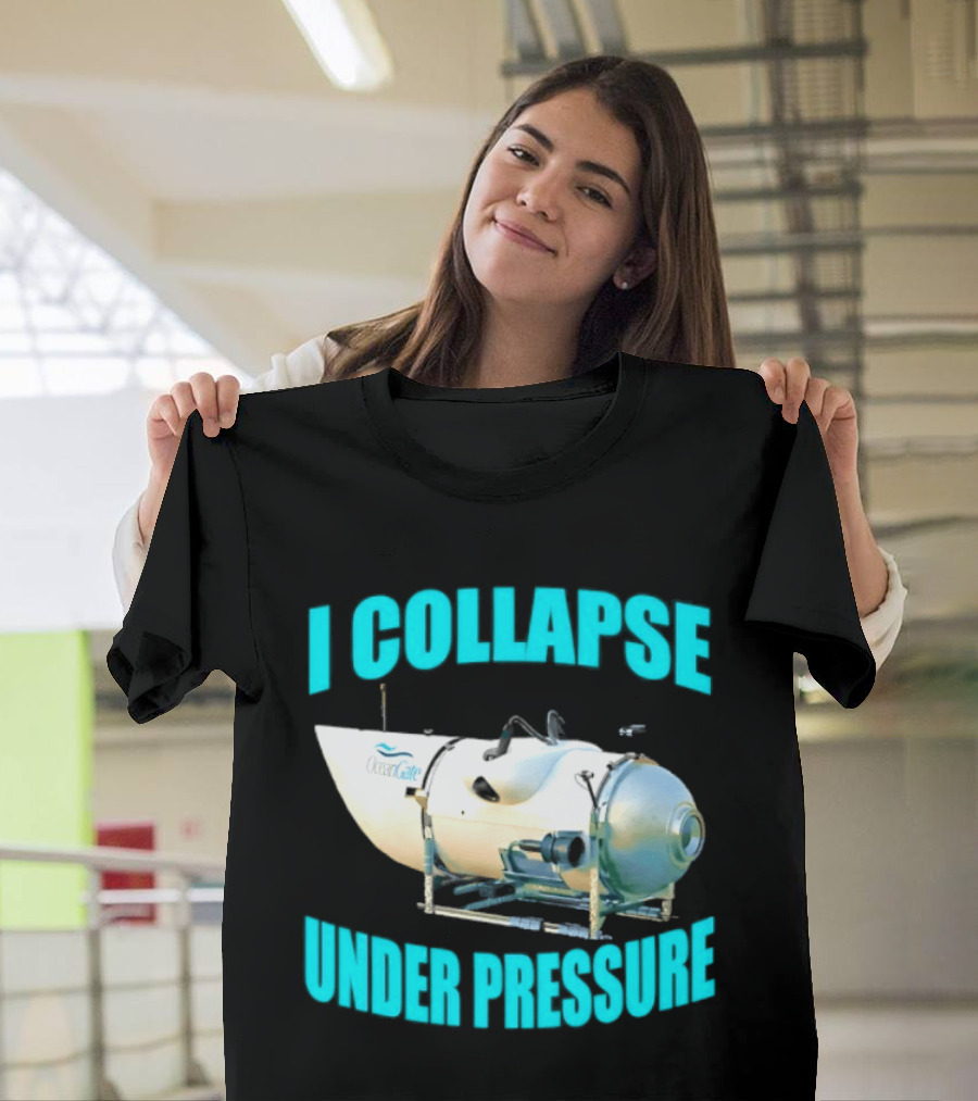 OceanGate Titan Submersible I Collapse Under Pressure T-Shirt