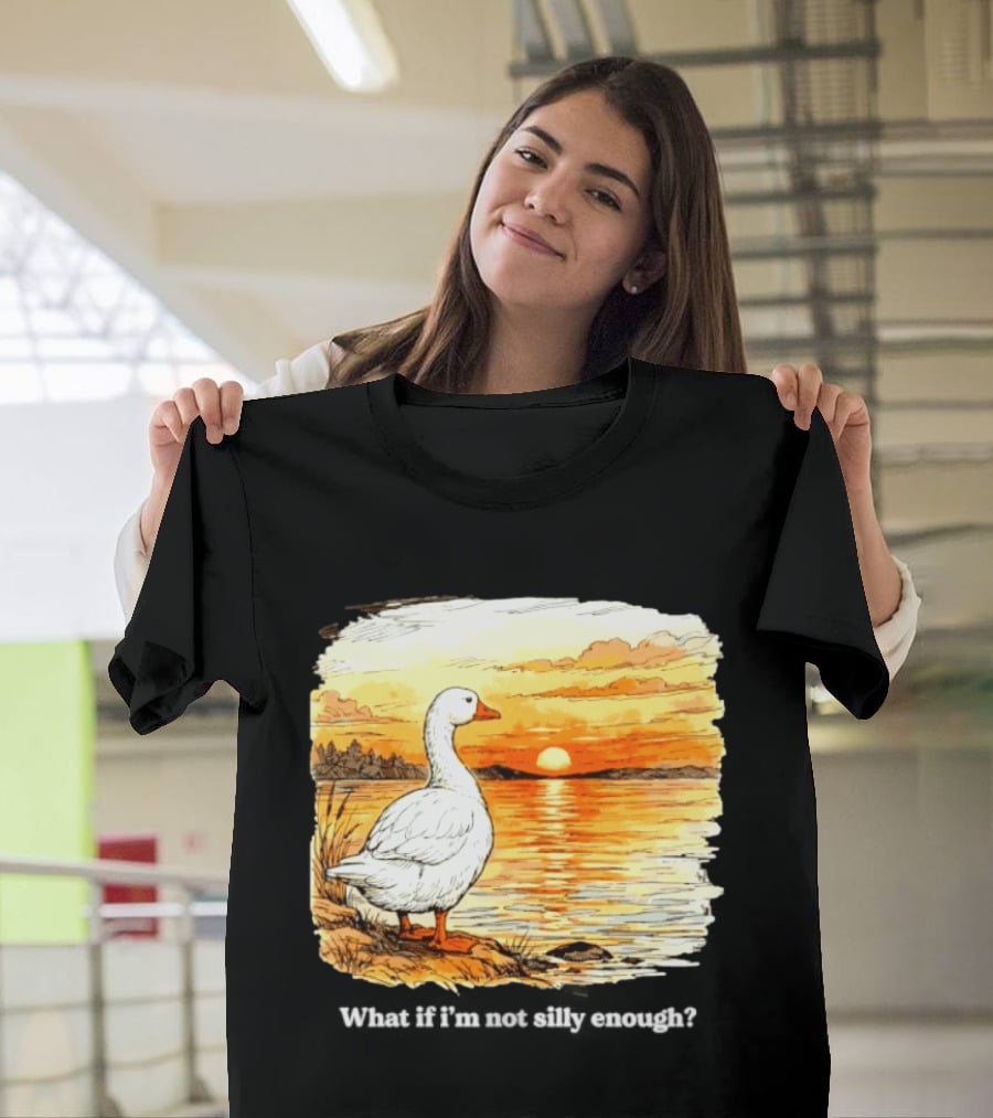 What If I'm Not Silly Enough Goose Sunset Scene Landscape T-Shirt