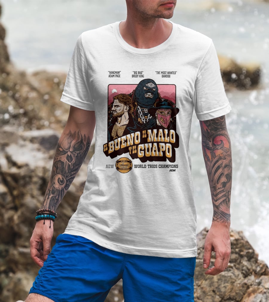 AEW El Bueno El Malo Y El Guapo World Trios Champions T-Shirt