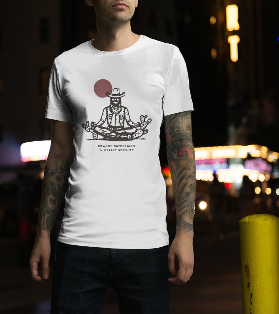 Cowboy Daydreamin' N' Desert Serenity Meditation With Red Sun And Desert Cactus T-Shirt
