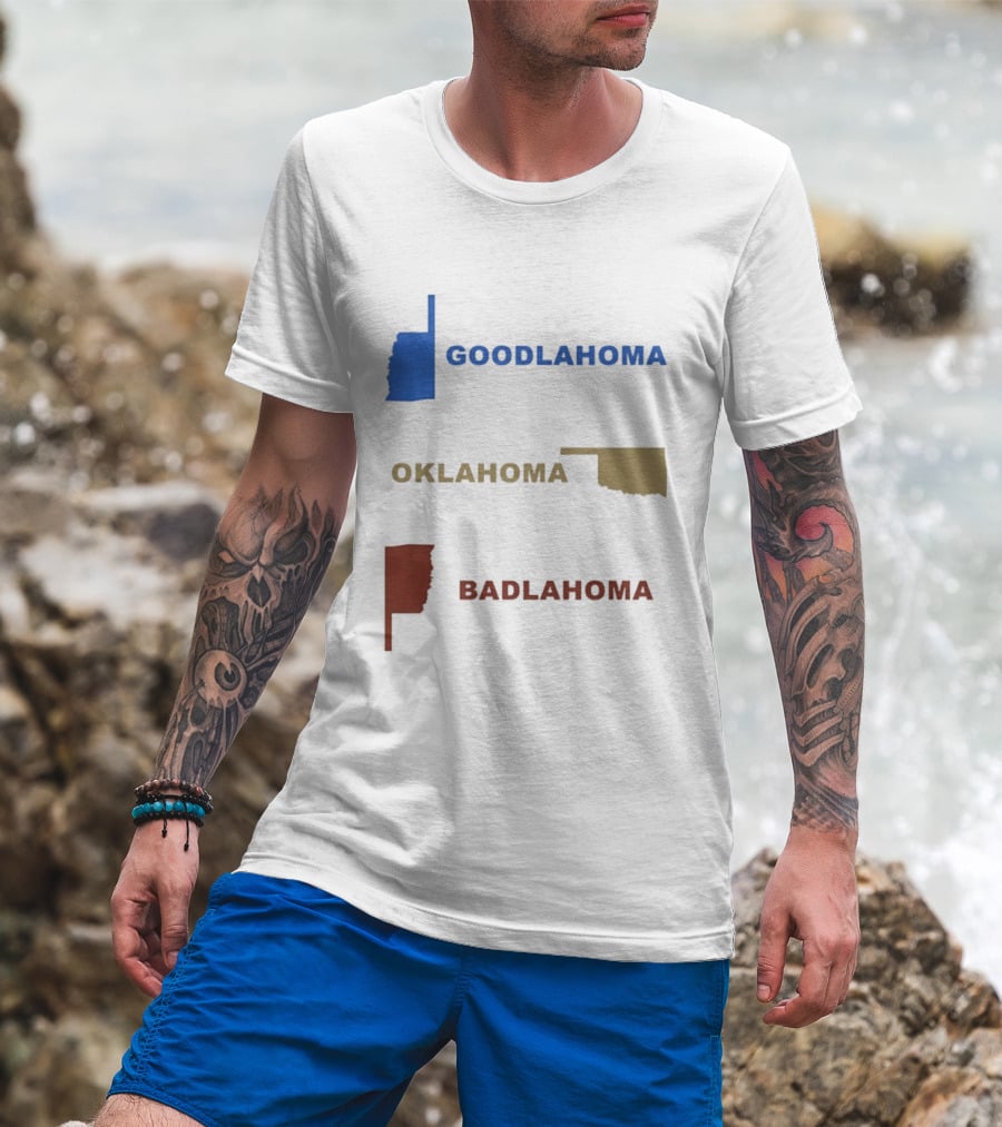 Goodlahoma Oklahoma Badlahoma Map Geography Playful Wordplay T-Shirt