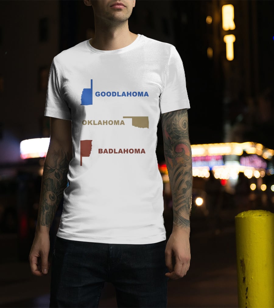 Goodlahoma Oklahoma Badlahoma Map Geography Playful Wordplay T-Shirt
