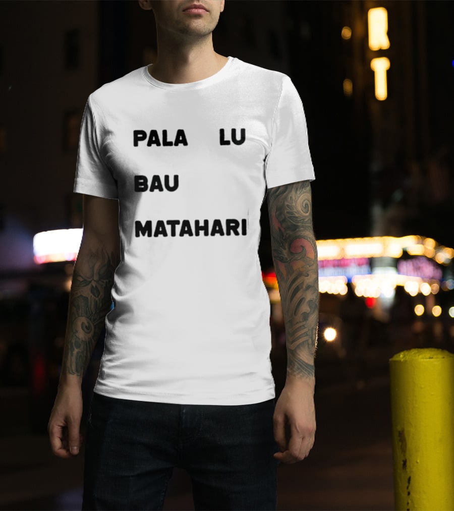 Pala Lu Bau Matahari Indonesian Expression Meme T-Shirt
