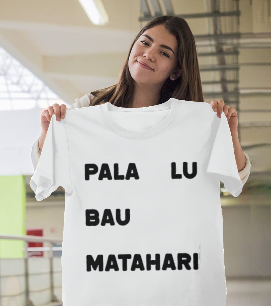 Pala Lu Bau Matahari Indonesian Expression Meme T-Shirt