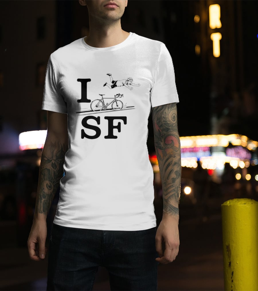 I Love SF Cycling Accident Bike Humor T-Shirt