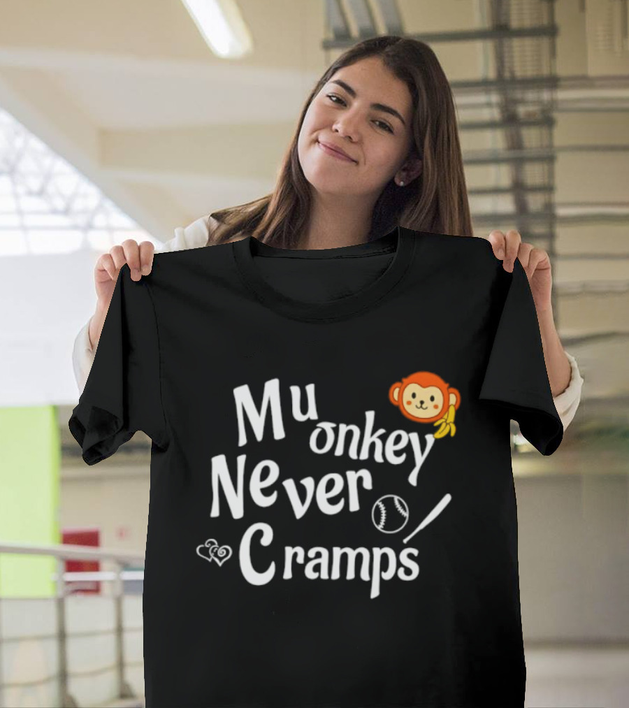Mu Onkey Never Cramps Baseball Sports With Cute Monkey And Baseball T-Shirt
