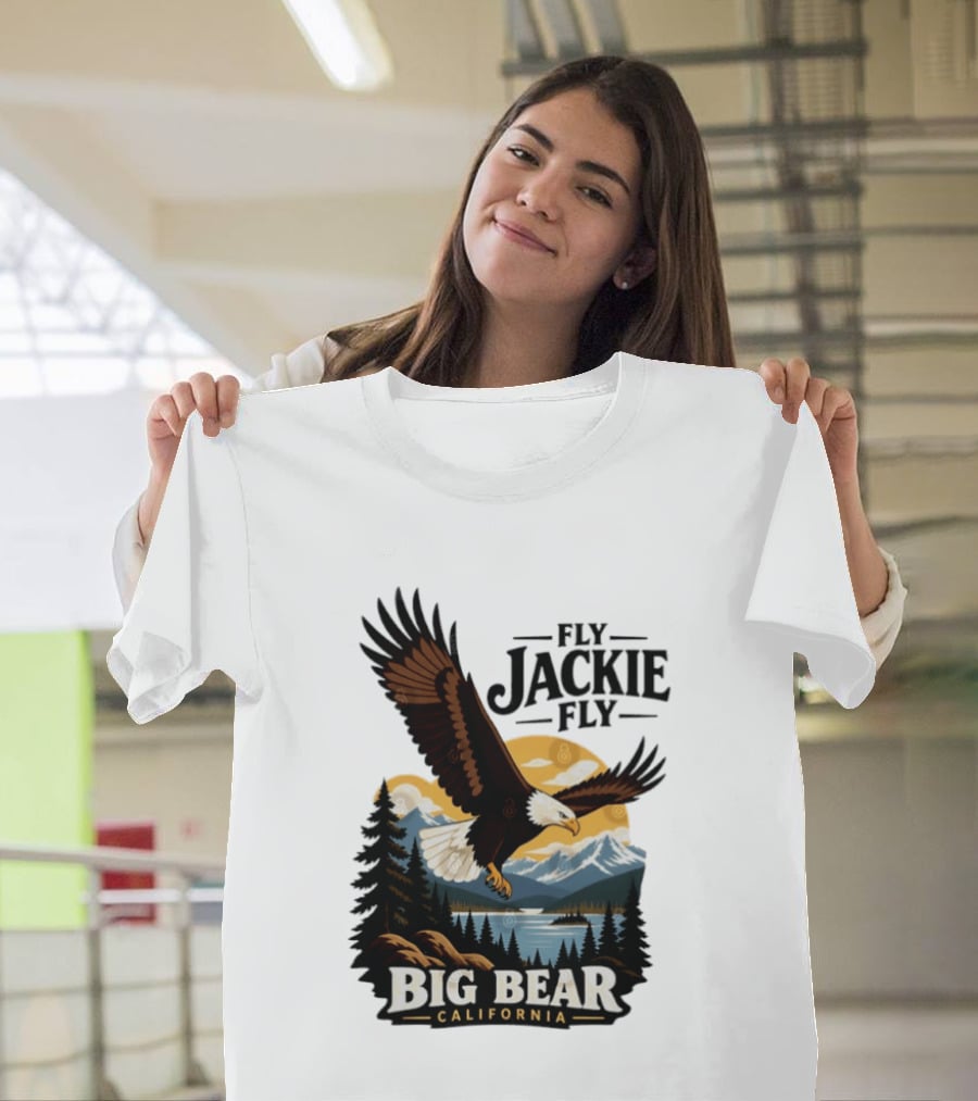 Fly Jackie Fly Bald Eagle Big Bear California Mountain Wilderness T-Shirt
