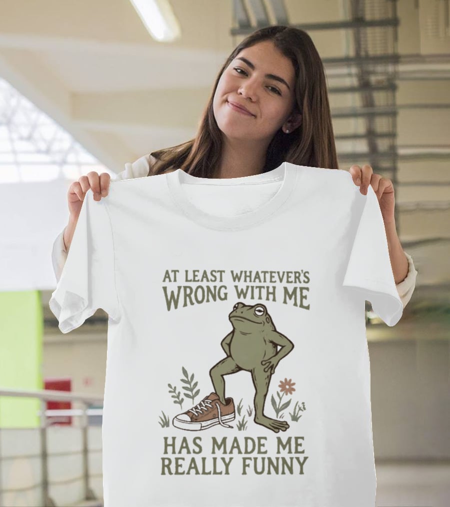 At Least Whatever's Wrong With Me Has Made Me Really Funny Frog With Sneaker And Flowers T-Shirt