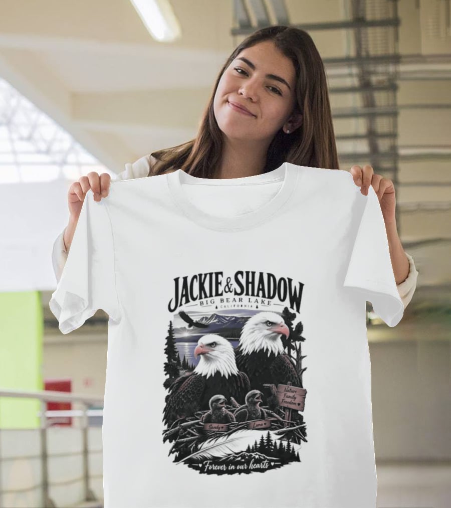 Jackie And Shadow Big Bear Lake California Nature Family Forever In Our Hearts T-Shirt