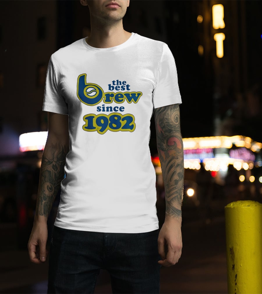 The Best Brew Since 1982 T-Shirt