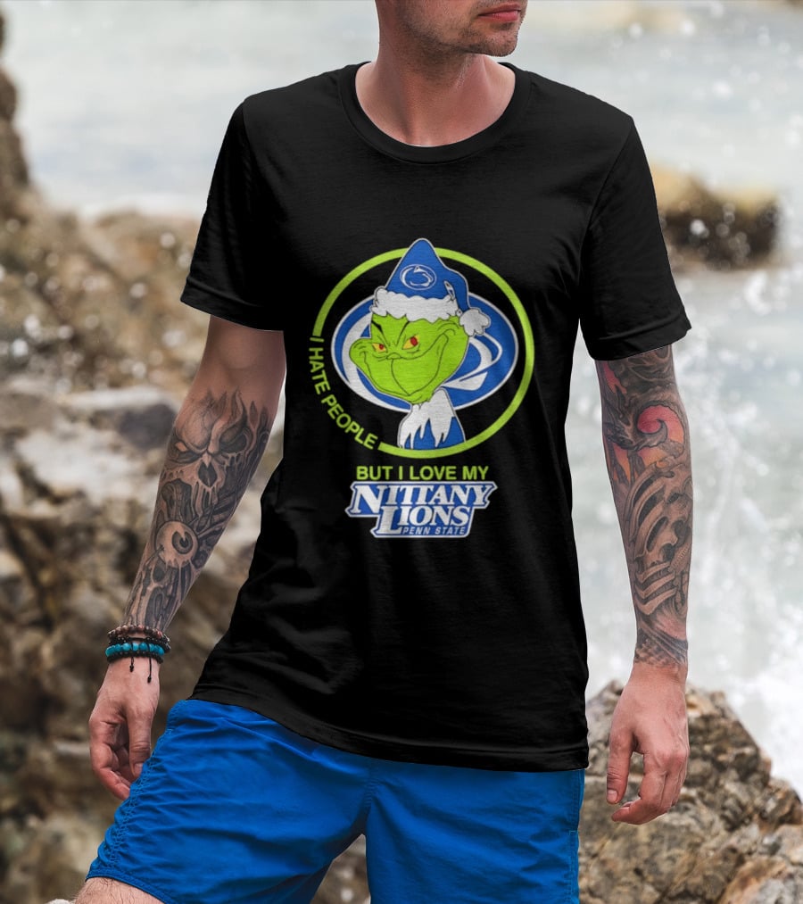 I Hate People But I Love My Nittany Lions Penn State Grinch T-Shirt