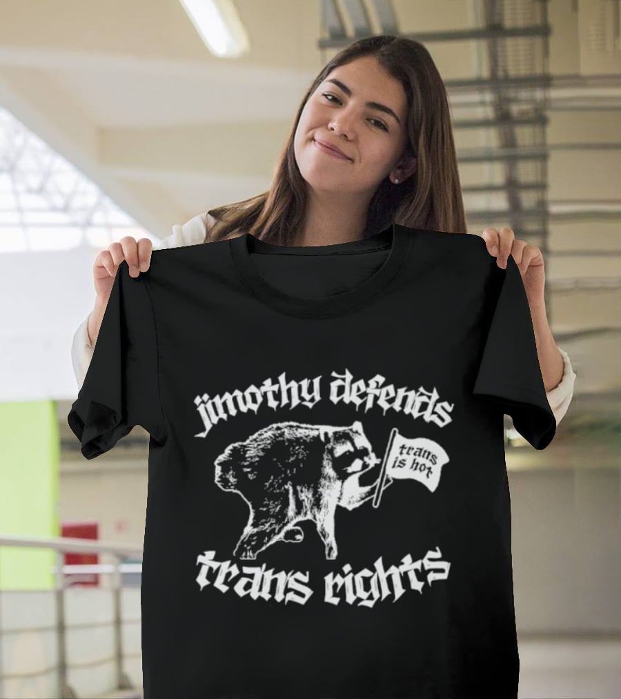 Jimothy Defends Trans Rights Raccoon Holding Flag T-Shirt