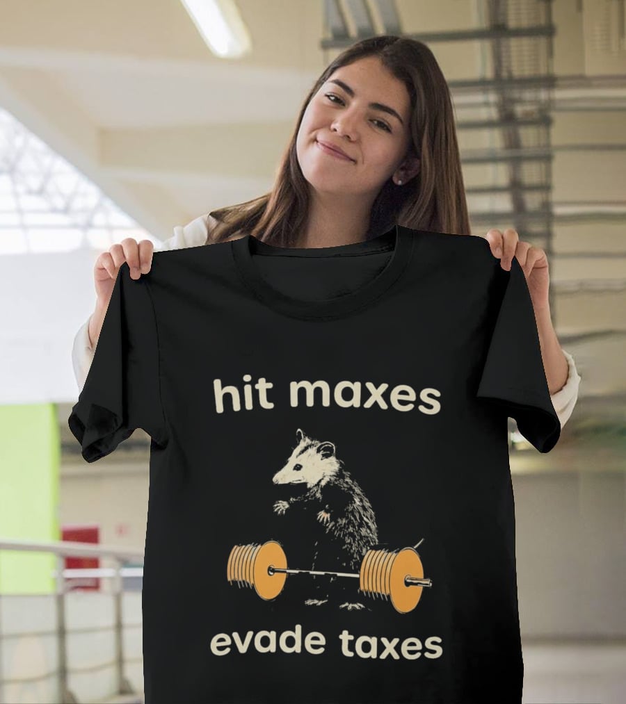 Hit Maxes Evade Taxes Mouse Bench Press T-Shirt