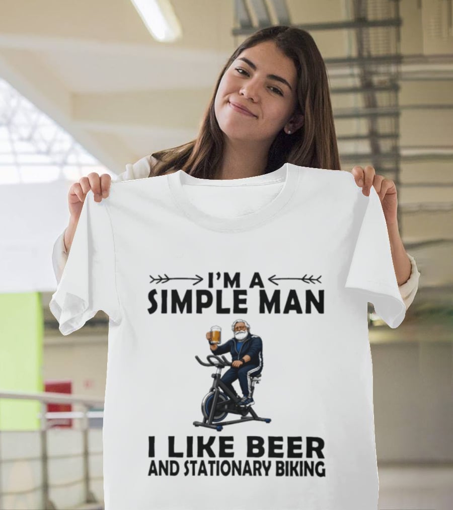 I'm A Simple Man I Like Beer And Stationary Biking T-Shirt