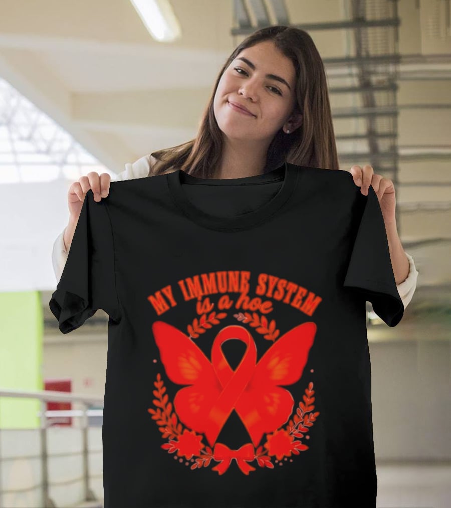 My Immune System Is A Hoe Autoimmune Disease Red Ribbon Butterfly T-Shirt