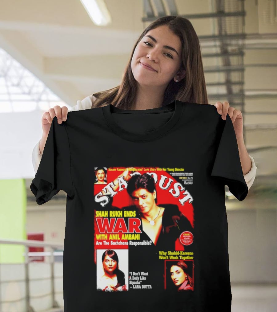 Stardust Magazine May 2010 Shah Rukh Khan Anil Ambani War Are Bachchans Responsible Sonam Kapoor Lara Dutta Interview T-Shirt