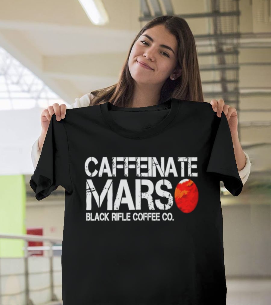 Caffeinate Mars Black Rifle Coffee Co Red Planet T-Shirt