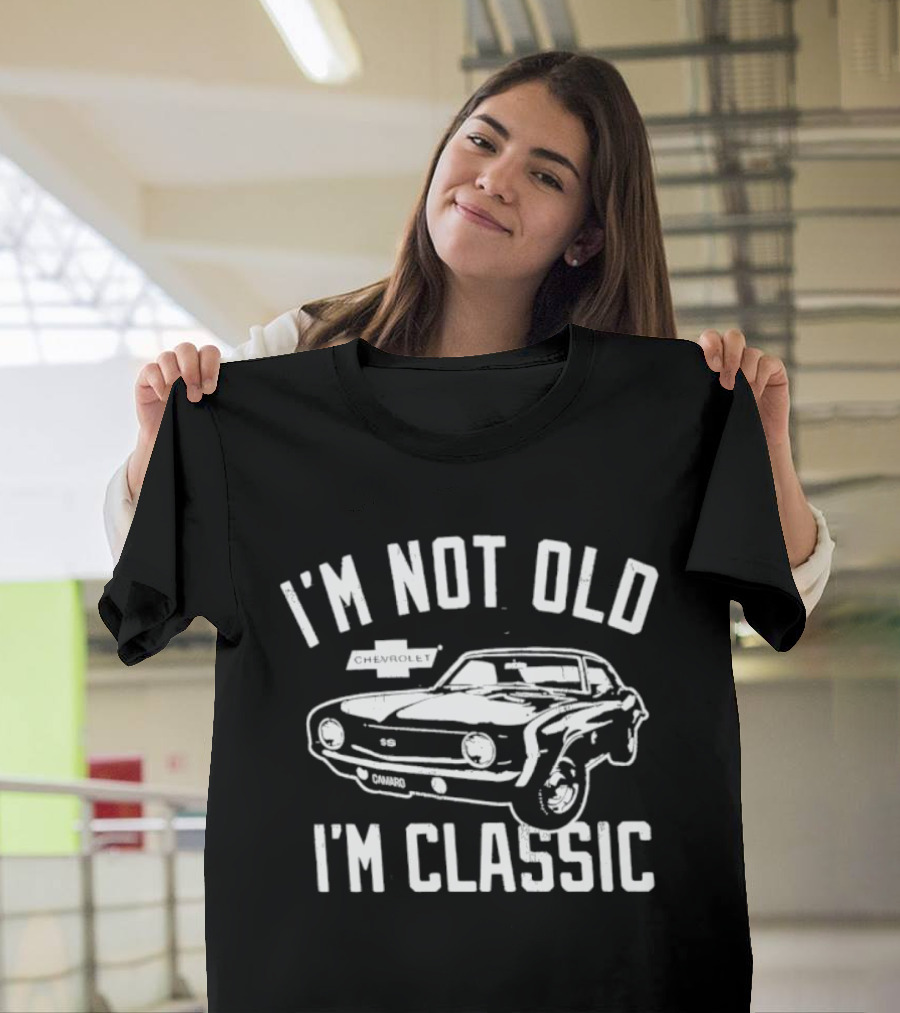 I'm Not Old I'm Classic Chevrolet Camaro SS Vintage Car T-Shirt