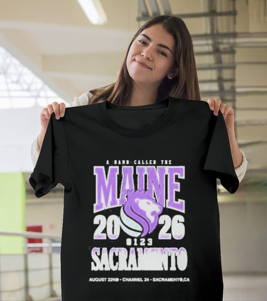 A Band Called The Maine 2026 Sacramento Event Lion And Basketball August 22 Channel 24 T-Shirt