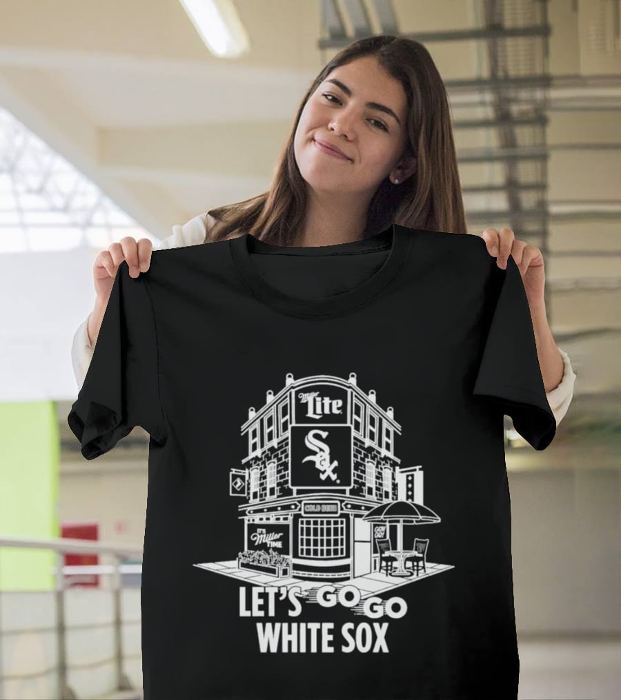 Let's Go White Sox Miller Lite Bar T-Shirt